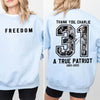 Freedom Charlie Kirk Sweatshirt – Patriotic Political Top