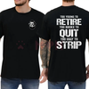 "Too Young To Retire, Too Broke To Quit" Funny T-Shirt by Dog Mom Hat