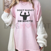 "Don't Shoot I'm White" T-Shirt by Dog Mom Hat