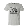 My Cat Is Not Spoiled T-Shirt by Furr Baby Gifts