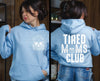 Tired Moms Club || White Design || Sweatshirt Or Hoodie by The Neeley Design Co Wholesale