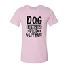 Dog Hair Is My Glitter T-Shirt by Furr Baby Gifts