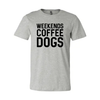 Weekend Coffee Dogs Shirt by Furr Baby Gifts