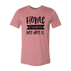 Home Is Wherever My Dog Is T-Shirt by Furr Baby Gifts