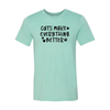 Cats Make Everything Better T-Shirt by Furr Baby Gifts