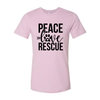 Peace Love Rescue T-Shirt by Furr Baby Gifts
