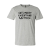 Cats Make Everything Better T-Shirt by Furr Baby Gifts