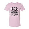 Cookies aren't the only things in the oven T-Shirt by T-Shirt Crazed