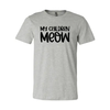My Children Meow T-Shirt by Furr Baby Gifts