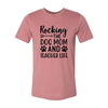 Rocking The Dog Mom And Teacher Life T-Shirt by Furr Baby Gifts