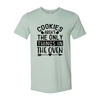 Cookies aren't the only things in the oven T-Shirt by T-Shirt Crazed