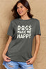 Simply Love Full Size DOGS MAKE ME HAPPY Graphic Cotton T-Shirt by Simply Love