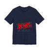 Cost of Living Status: DENIED Tee | cost of living crisis, budget humor by Tristan’s Treehouse