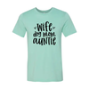 Wife, Dog Mom, Auntie T-Shirt by Furr Baby Gifts