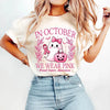 "In October We Wear Pink" T-Shirt - Retro Breast Cancer Awareness & Halloween Tee by Dog Mom Hat