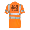 No Idea What I'm Doing - Reflective Safety T-Shirt by Armed American Supply