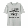 "I Don't Need Anger Management" Funny T-Shirt by Dog Mom Hat