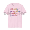 "Got Polio? Me Neither. Thanks Science." T-Shirt – Pro-Vaccination Tee, Science Humor, Anti-RFK Shirt by Dog Mom Hat
