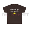 God Bless My Chungus Life T-Shirt by Dog Mom Hat