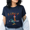 Funny "F-CAW-F" Chicken T-Shirt – Unisex T-Shirt by Dog Mom Hat