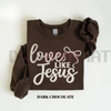 "Love Like Jesus" Faith Sweatshirt by Dog Mom Hat