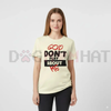 "God Don't Play About Me" Quote T-Shirt by Dog Mom Hat