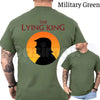 The Lying King T-Shirt – Funny Political Parody Unisex Cotton Graphic Tee