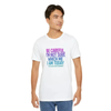 "Be Careful I'm Not Sure Which Me I Am Today" T-Shirt by Dog Mom Hat