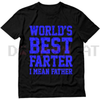 "World Best Farter I Mean Father" Shirt by Dog Mom Hat