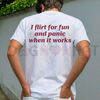 "I Flirt For Fun And Panic When It Works" Tee – Funny Relatable Social Anxiety Shirt by Dog Mom Hat