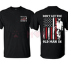 "Don't Let the Old Man In" Toby Keith Tribute Tee by Dog Mom Hat