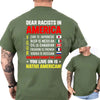 Dear Racsts In America T Shirt – Funny Political Satire Graphic Tee, Sarcastic Liberal Democrat Anti Prejudice Unisex Cotton Shirt