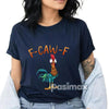 Funny "F-CAW-F" Chicken T-Shirt - Unisex Pun Graphic Tee, Humor Slogan Apparel