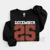 Retro December 25th Christmas Crewneck Sweatshirt – Cozy Holiday Winter Sweater Gift by Dog Mom Hat
