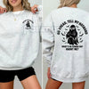 Dead Husband Club Sweatshirt – "Go Ahead Tell My Husband" Funny Widow Top
