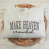 "Make Heaven Crowded" Embroidered Sweatshirt by Dog Mom Hat