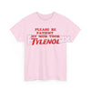 "Please Be Patient" Funny T-Shirt - Sarcastic Slogan Tee, "Mom Took All The Patience" Humor Shirt
