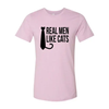 Real Men Like Cat T-Shirt by Furr Baby Gifts