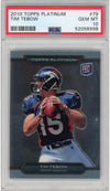 Graded 2010 Topps Platinum Tim Tebow #79 Rookie RC Football Card PSA 10 Gem Mint