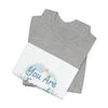 You Are Enough Tee | self care shirt, supportive quote tee by Tristan’s Treehouse