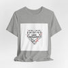 Love Reclamed Unisex Jersey Short Sleeve Tee by Tristan’s Treehouse