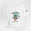 Too Cool Ice Cream Tee – 'Too Cool for the melldom.' Graphic Shirt by Tristan’s Treehouse