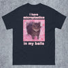 I Have Microplastics in My Balls Funny Cat Meme T-Shirt – Silly Gift for Women & Goofy Cat Lovers by Dog Mom Hat