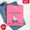 Silly Goose On The Loose Comfort Colors Tee – Funny Gift Shirt by Adorb Custom Tees