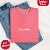 He’s Golfing Comfort Colors Shirt – Funny Girlfriend or Wife Tee by Adorb Custom Tees