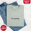 He’s Gaming – Funny Relationship Comfort Color Shirt for Her by Adorb Custom Tees