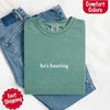Comfort Colors "He’s Hunting" T-shirt by Adorb Custom Tees