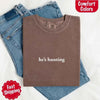 Comfort Colors "He’s Hunting" T-shirt by Adorb Custom Tees