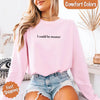 Comfort Colors I Could Be Meaner Long Sleeve Shirt by Adorb Custom Tees