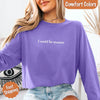 Comfort Colors I Could Be Meaner Long Sleeve Shirt by Adorb Custom Tees